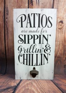 Patio-Sign-Grilling-Chilling-Outdoor-Wood-Sign-Bottle-Opener.jpg