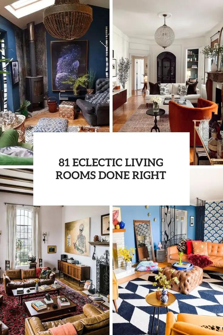 Create defined zones with furniture arrangement in your eclectic living room