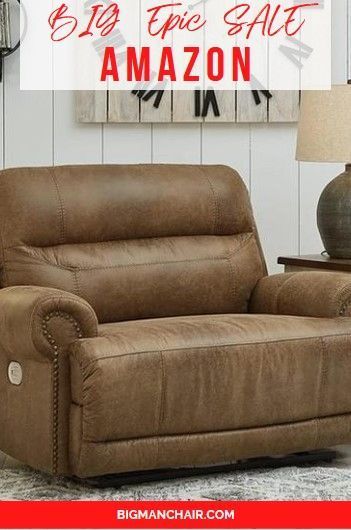 Buy oversized recliners to make it useful
  for more people