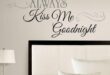 decals for walls always kiss me goodnight peel u0026 stick wall decals wall decal QMGNRKG