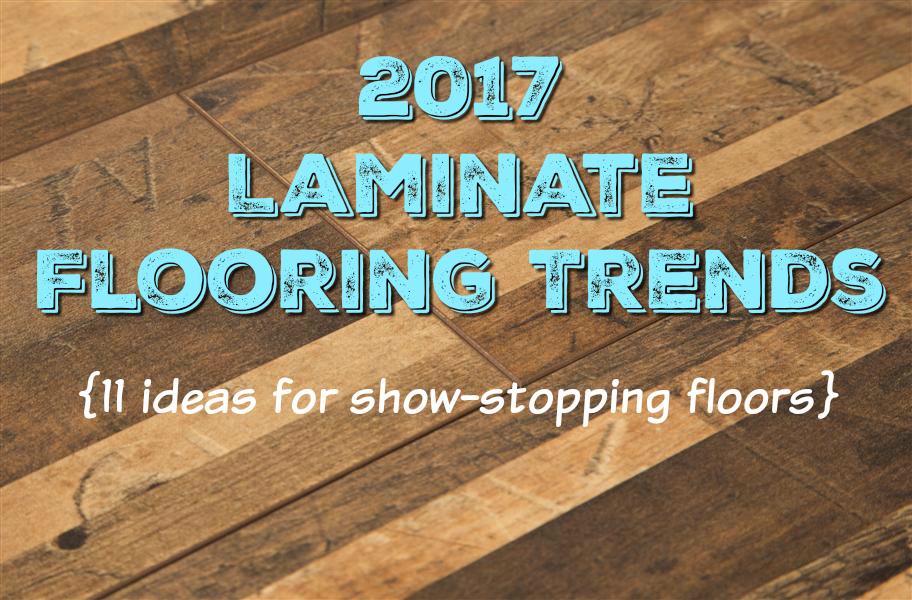 laminate wood flooring ideas 2017 laminate flooring trends: update your home in style with these laminate PVYLEZE