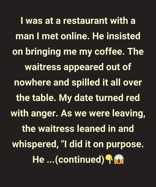 My Online Date Turned Red with Rage—Then the Waitress Whispered the Truth
