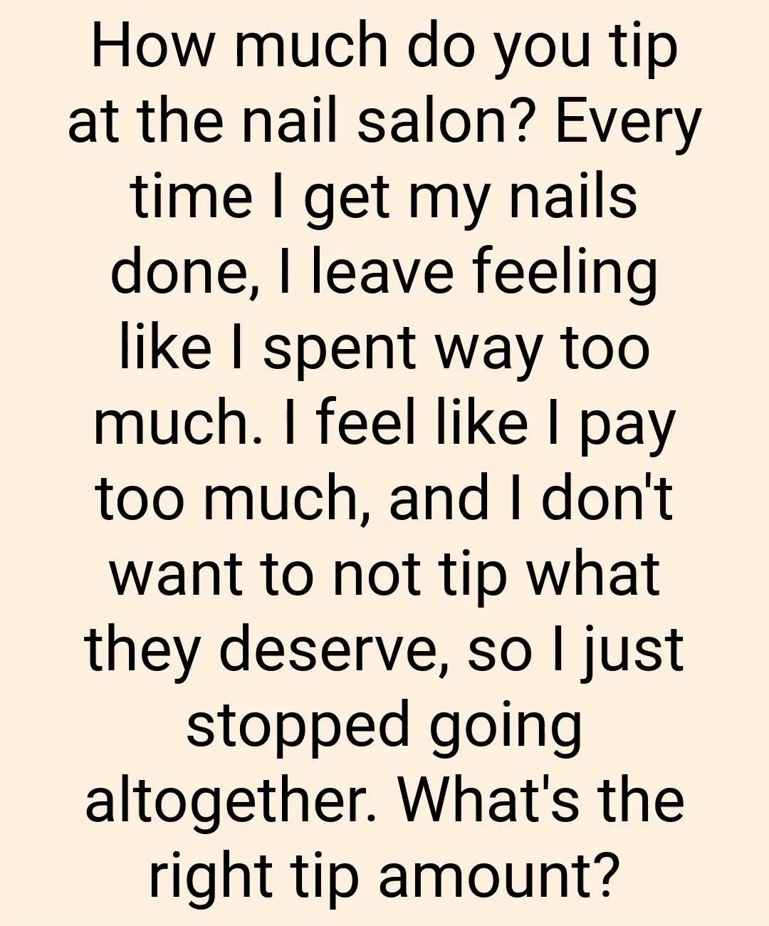 Nail Salon Etiquette: When and How Much to Leave