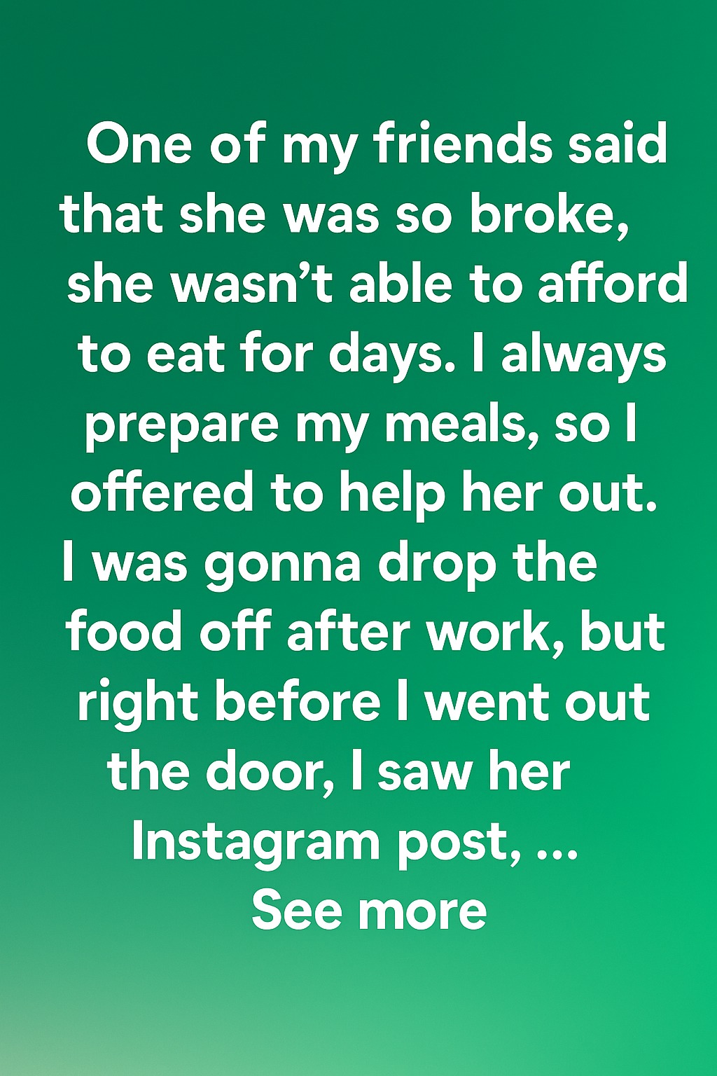 The Story Behind a Friend’s Social Media Post