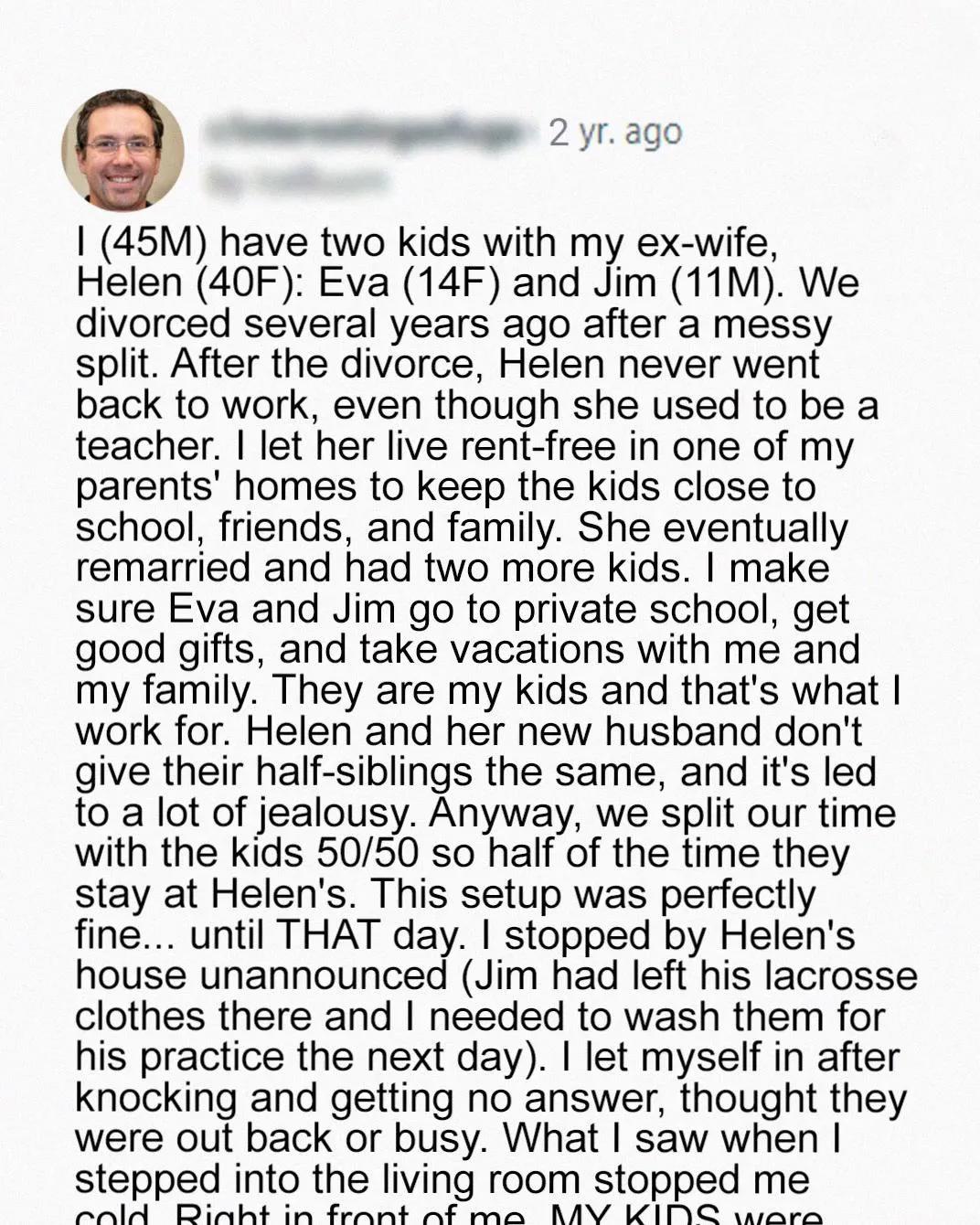 I Let My Ex-Wife and Her New Family Live Rent-Free for Years – One Day I Walked In and Was Shocked