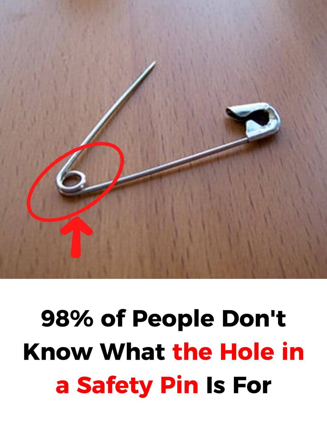 The Secret Purpose of the Tiny Hole in Safety Pins