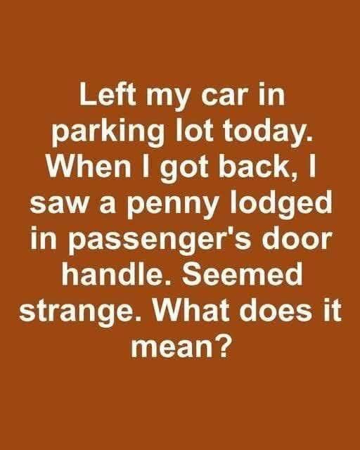What It Really Means When You Find a Penny in Your Car Door Handle