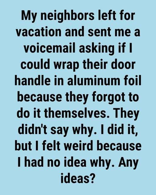 Why Some Homeowners Are Wrapping Door Handles in Aluminum Foil