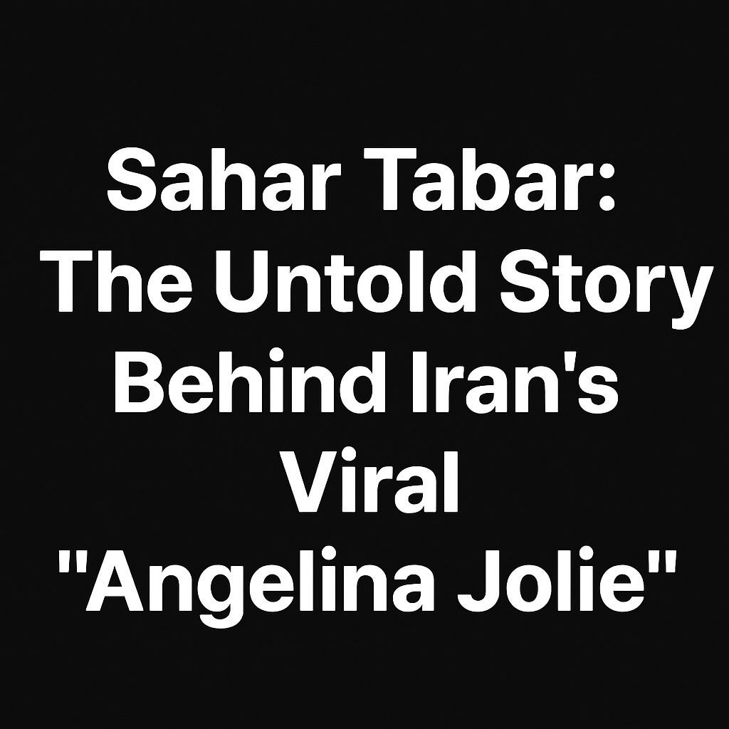 From Viral Sensation to Real-Life Reckoning: The Story Behind Sahar Tabar