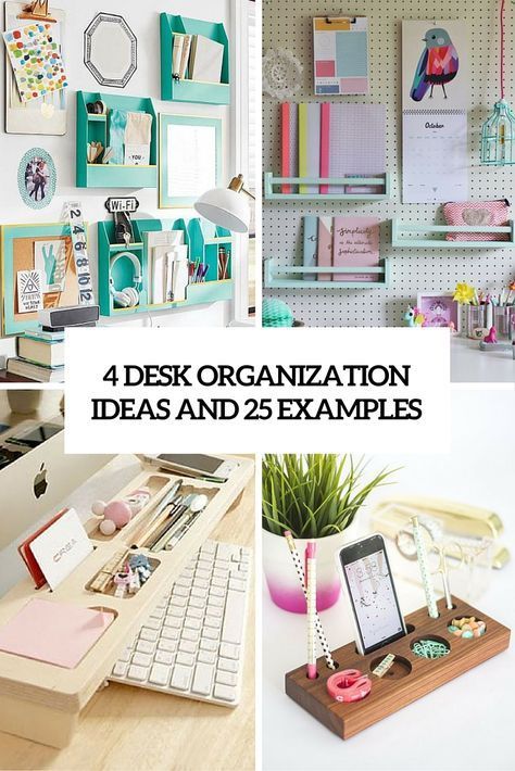 4 desk organization ideas and 25 examples | Desk organization diy .